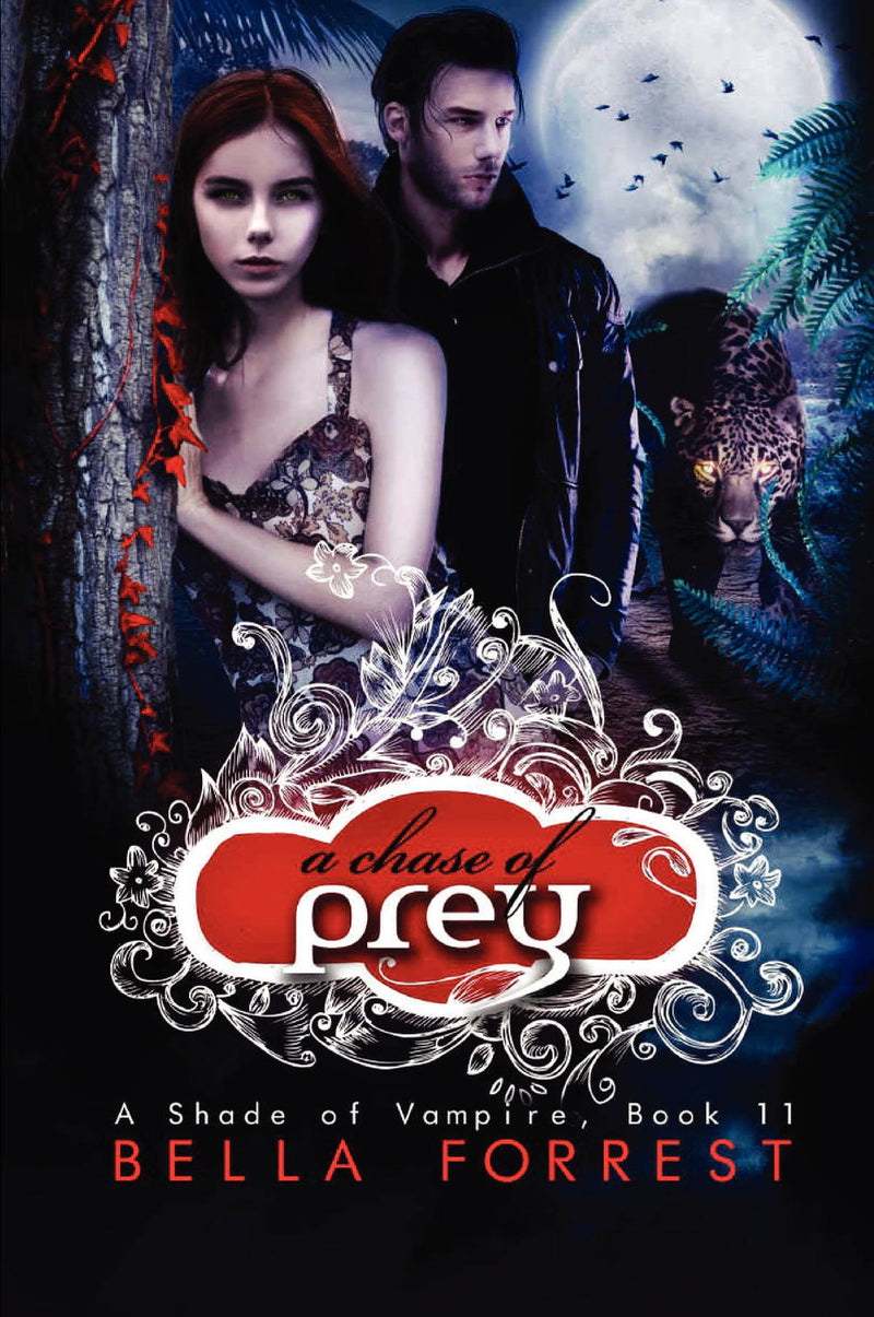 A Shade of Vampire 11: A Chase of Prey