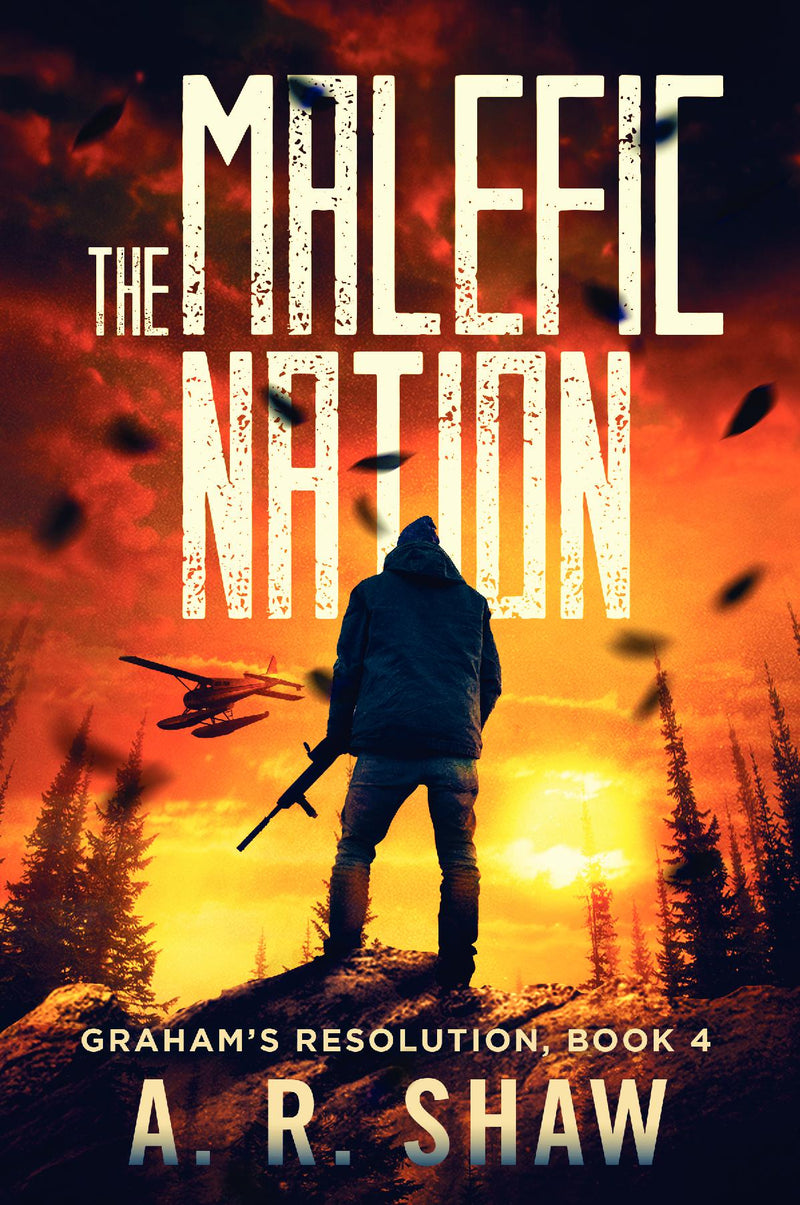 Graham's Resolution, Book 4 - The Malefic Nation
