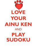 LOVE YOUR AINU KEN AND PLAY SUDOKU AINU KEN SUDOKU LEVEL 1 of 15