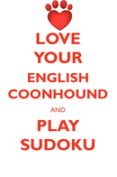 LOVE YOUR ENGLISH COONHOUND AND PLAY SUDOKU AMERICAN ENGLISH COONHOUND SUDOKU LEVEL 1 of 15