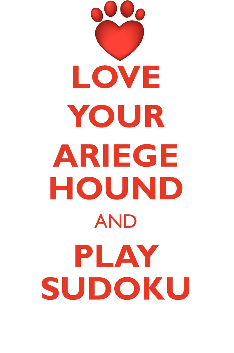 LOVE YOUR ARIEGE HOUND AND PLAY SUDOKU ARIEGE HOUND SUDOKU LEVEL 1 of 15