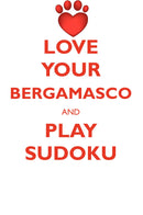 LOVE YOUR BERGAMASCO AND PLAY SUDOKU BERGAMASCO SHEPHERD SUDOKU LEVEL 1 of 15