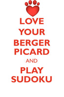 LOVE YOUR BERGER PICARD AND PLAY SUDOKU BERGER PICARD SUDOKU LEVEL 1 of 15