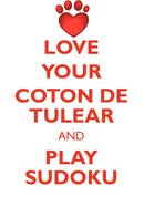 LOVE YOUR COTON DE TULEAR AND PLAY SUDOKU COTON DE TULEAR SUDOKU LEVEL 1 of 15