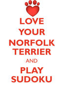 LOVE YOUR NORFOLK TERRIER AND PLAY SUDOKU NORFOLK TERRIER SUDOKU LEVEL 1 of 15