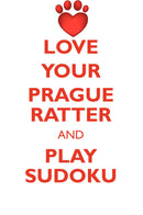 LOVE YOUR PRAGUE RATTER AND PLAY SUDOKU PRAGUE RATTER SUDOKU LEVEL 1 of 15