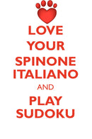 LOVE YOUR SPINONE ITALIANO AND PLAY SUDOKU SPINONE ITALIANO SUDOKU LEVEL 1 of 15