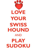 LOVE YOUR SWISS HOUND AND PLAY SUDOKU SWISS HOUND SUDOKU LEVEL 1 of 15