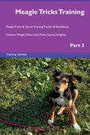 Meagle Tricks Training Meagle Tricks & Games Training Tracker & Workbook.  Includes: Meagle Multi-Level Tricks, Games & Agility. Part 3