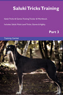 Saluki Tricks Training Saluki Tricks & Games Training Tracker & Workbook.  Includes: Saluki Multi-Level Tricks, Games & Agility. Part 3