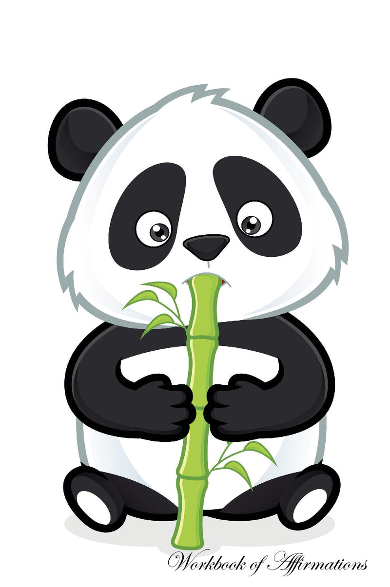 Cute Panda Workbook of Affirmations Cute Panda Workbook of Affirmations: Bullet Journal, Food Diary, Recipe Notebook, Planner, To Do List, Scrapbook, Academic Notepad