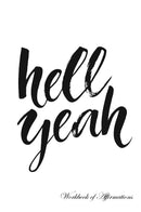 Hell Yeah Workbook of Affirmations Hell Yeah Workbook of Affirmations: Bullet Journal, Food Diary, Recipe Notebook, Planner, To Do List, Scrapbook, Academic Notepad