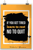 If You Are Tired Learn To Repeat Not To Quit Workbook of Affirmations If You Are Tired Learn To Repeat Not To Quit Workbook of Affirmations: Bullet Journal, Food Diary, Recipe Notebook, Planner, To Do List, Scrapbook, Academic Notepad