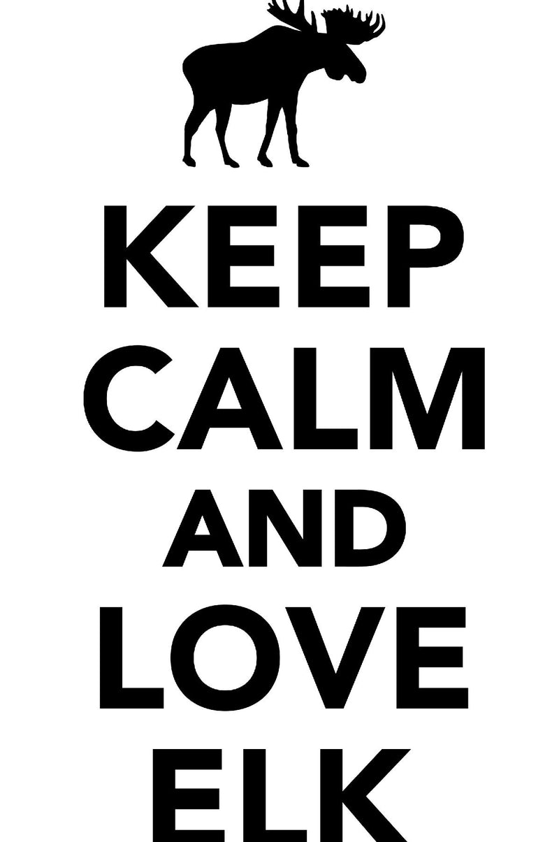 Keep Calm Love Elk Workbook of Affirmations Keep Calm Love Elk Workbook of Affirmations: Bullet Journal, Food Diary, Recipe Notebook, Planner, To Do List, Scrapbook, Academic Notepad
