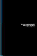 Securities & Brokerage Sales Affirmations Workbook for Instant Success. Securities & Brokerage Sales Positive & Empowering Affirmations Workbook. Includes:  Securities & Brokerage Sales Subliminal Empowerment.