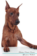 Miniature Pinscher Affirmations Workbook Miniature Pinscher Presents: Positive and Loving Affirmations Workbook. Includes: Mentoring Questions, Guidance, Supporting You.