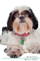 Shih Tzu Affirmations Workbook Shih Tzu Presents: Positive and Loving Affirmations Workbook. Includes: Mentoring Questions, Guidance, Supporting You.