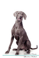 Weimaraner Affirmations Workbook Weimaraner Presents: Positive and Loving Affirmations Workbook. Includes: Mentoring Questions, Guidance, Supporting You.