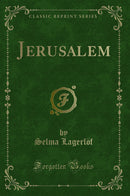 Jerusalem (Classic Reprint)