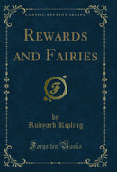 Rewards and Fairies (Classic Reprint)