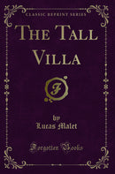 The Tall Villa (Classic Reprint)