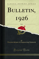 Bulletin, 1926, Vol. 6 (Classic Reprint)