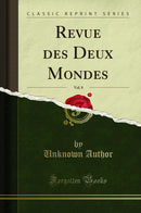 Revue des Deux Mondes, Vol. 8 (Classic Reprint)