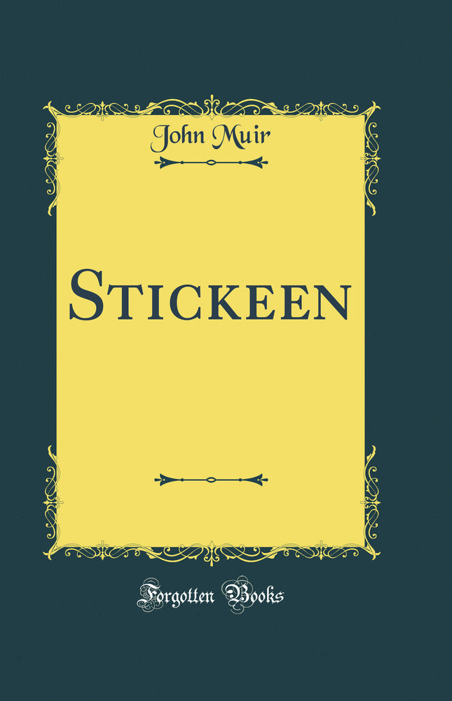Stickeen (Classic Reprint)