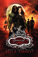 A Shade of Vampire 38: A Power of Old
