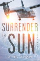 Surrender the Sun, Book 2 - Sactuary