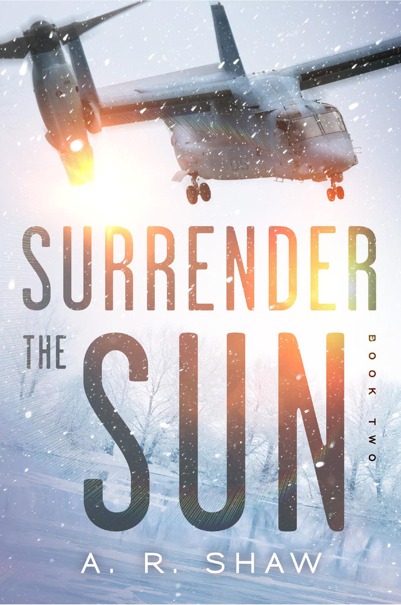 Surrender the Sun, Book 2 - Sactuary