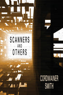 Scanners and Others: Three Science Fiction Stories
