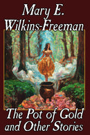 The Pot of Gold and Other Stories