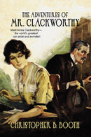 The Adventures of Mr. Clackworthy