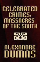 Celebrated Crimes [Facsimile Edition]