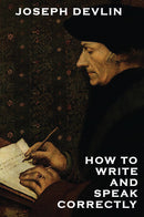 How to Write and Speak Correctly