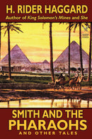 Smith and the Pharaohs and Other Tales