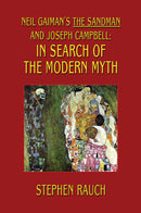 Neil Gaiman's The Sandman and Joseph Campbell: In Search of the Modern Myth