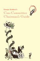 George Scithers's Con-Committee Chairman's Guide