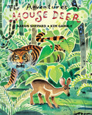 The Adventures of Mouse Deer - Favorite Folk Tales of Southeast Asia