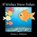 If Wishes Were Fishes - A Celebration of Animal Group Names