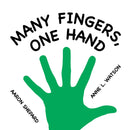 Many Fingers, One Hand - A Concept Book
