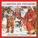 La docena del panadero - Un cuento de San Nicolás, con una receta y un patrón de galletas navideñas de San Nicolás