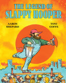 The Legend of Slappy Hooper - An American Tall Tale (30th Anniversary Edition)