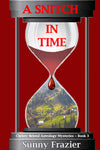 A Snitch in Time ~ Christy Bristol Astrology Mystery ~ Book 3