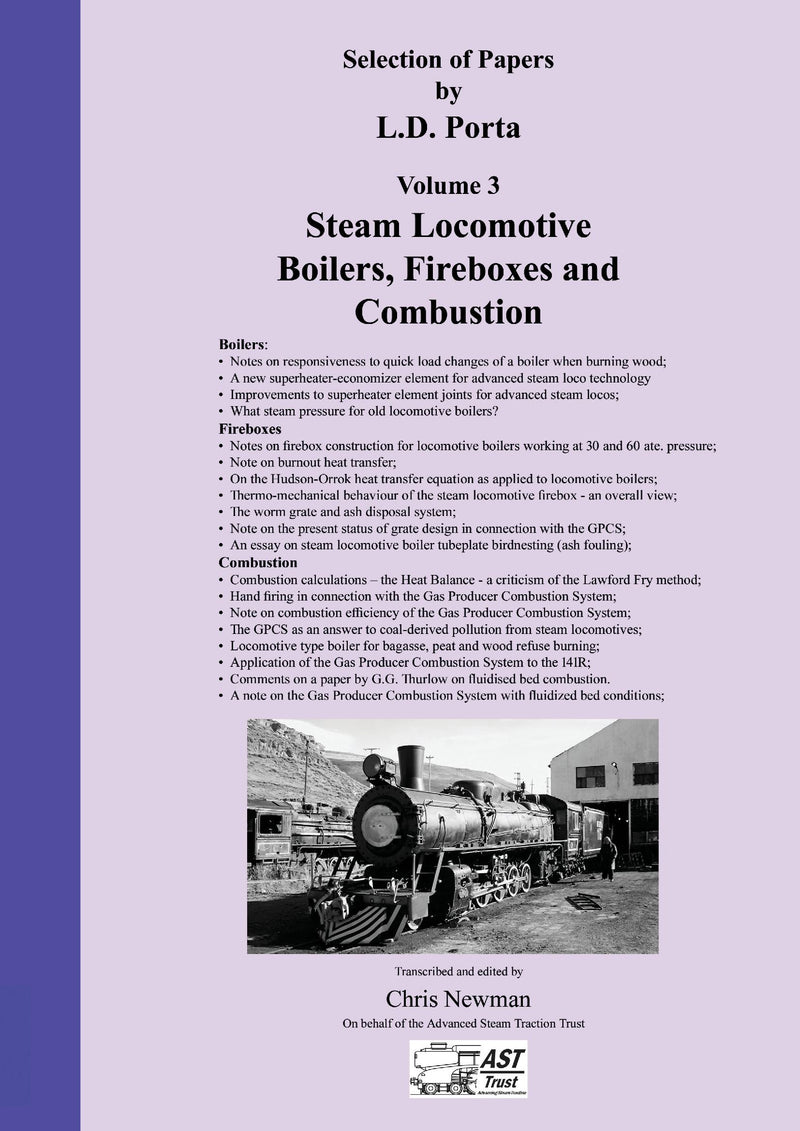 Selection of Papers by  L.D. Porta Volume 3 - Steam Locomotive Boilers, Fireboxes and Combustion