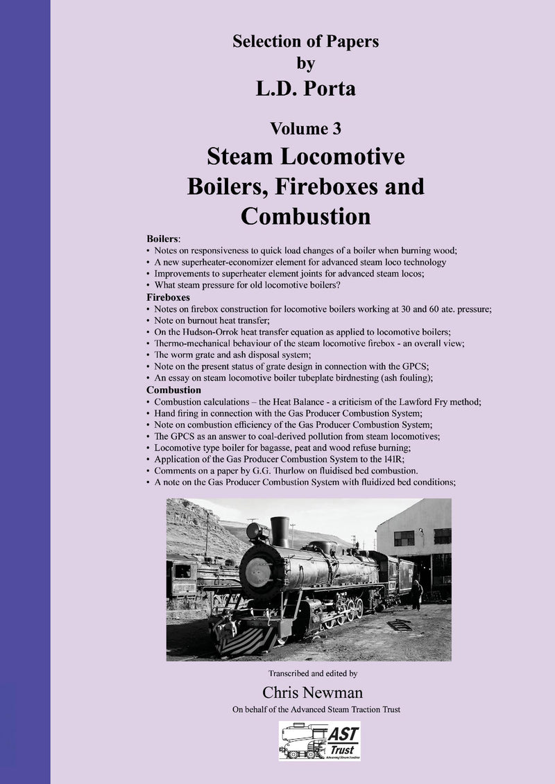 Selection of Papers by  L.D. Porta Volume 3 - Steam Locomotive Boilers, Fireboxes and Combustion