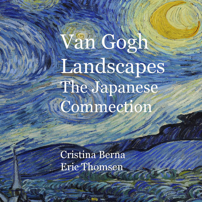 Van Gogh  Landscapes   The Japanese Connection