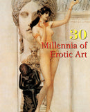30 Millennia of Erotic Art