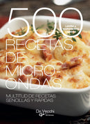 500 Recetas de microondas. Multitud de recetas sencillas y rapidas